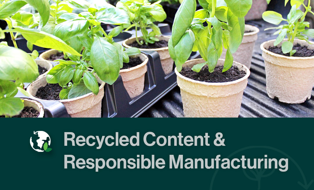 Recycled Content and Responsible Manufacturing